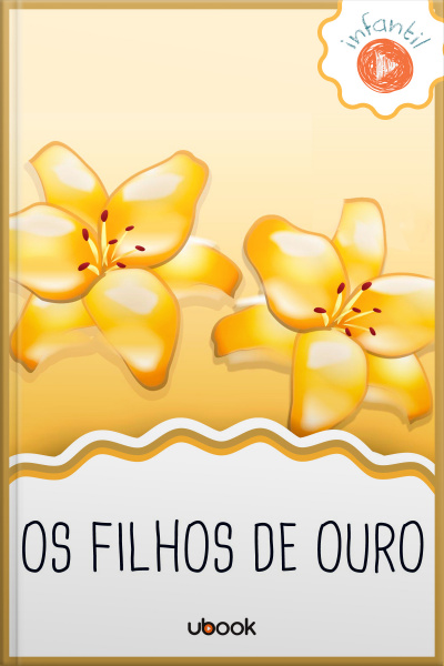 Os Filhos de Ouro